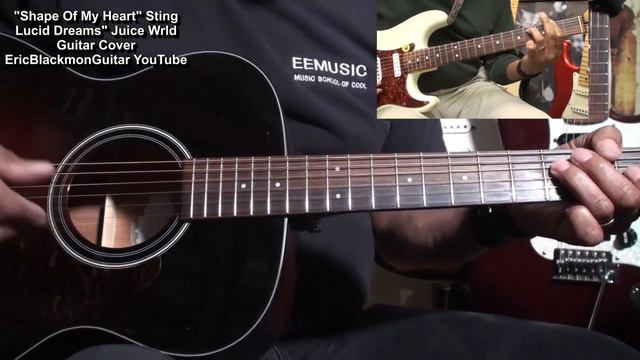 The Shape Of My Heart/Lucid Dreams Medley Guitar Cover - Sting/Juice Wrld GUITAR LESSONS