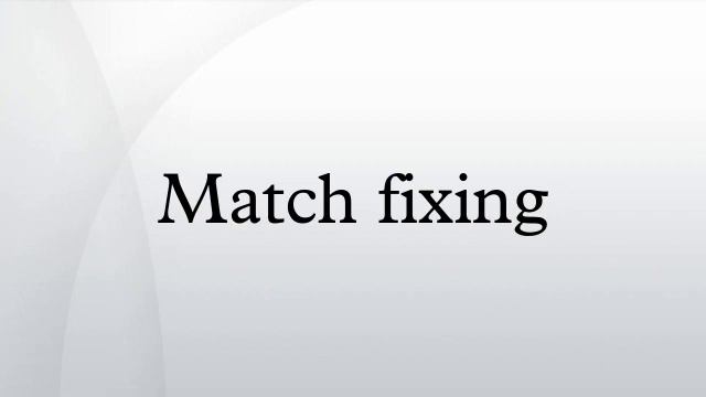 Match fixing
