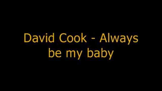David Cook - Always be my baby (w/ lyrics)