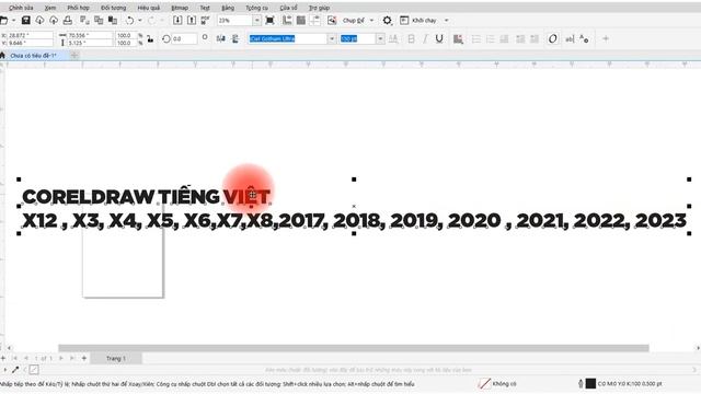 CORELDRAW TIẾNG VIỆT 12, X3 , X5, X6, X7, X8, 2017, 2018, 2019, 2020, 2021, 2022, 2023 HƯỚNG DẪN 1