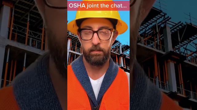 OSHA joint the chat…#adamrose #construction #funnyvideo  #funnywork #funny