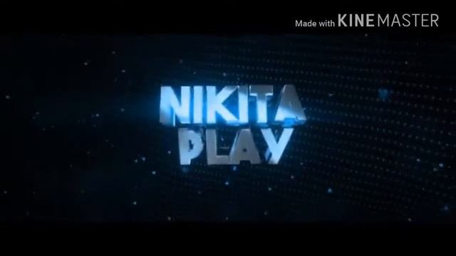 Интро для друга NIKITA PLAY