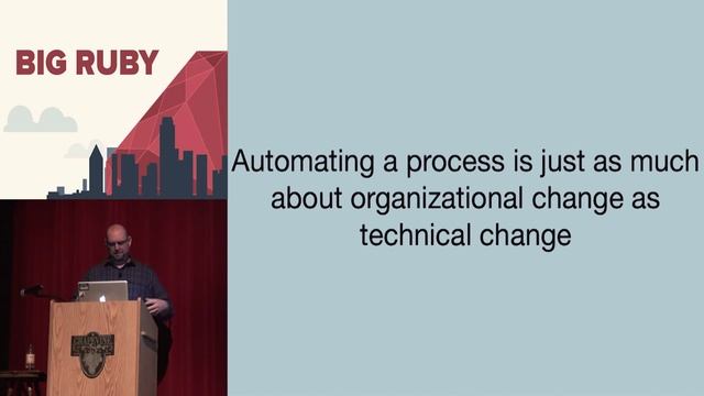 Big Ruby 2013 Fire It Up: How Empowered People Automated Provisioning In 6 Datacenters Across 4...