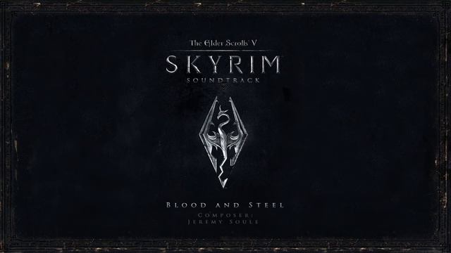 Blood And Steel - The Elder Scrolls V: Skyrim