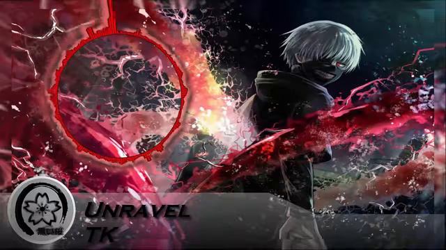 Nightcore Unravel - TK from Ling tosite sigure