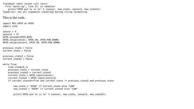 Raspberry Pi: TypeError: not all arguments converted during string formatting Raspberry Pi
