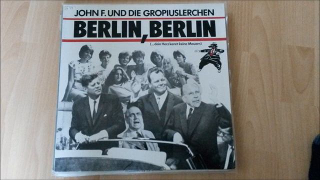 John F  und die Gropiuslerchen   Berli Berlin   dein Herz kennt keine Mauern 12inch Version 1987