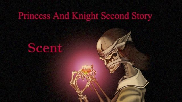 Princess And Knight 2 - Scent -