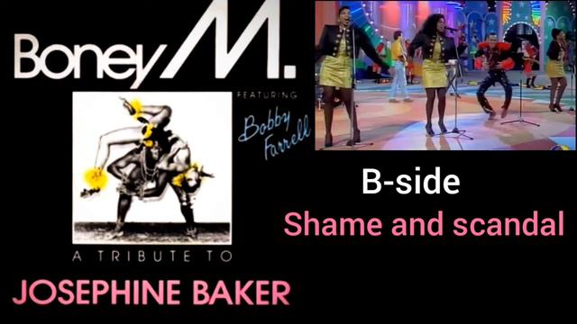 BONEY M. featuring BOBBY FARRELL - SHAME AND SCANDAL (1991)   B side of Josephine Baker   Stereo  h