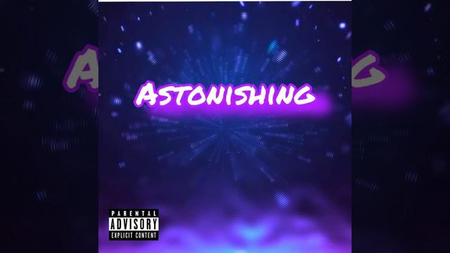Astonishing (feat. TnP Jayy)