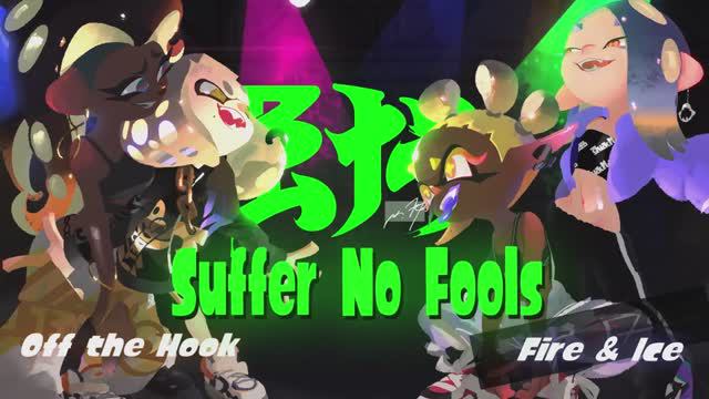 Suffer No Fools - Splatoon 3 - Nintendo Switch