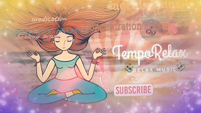 Rahatlama müziği / Meditasyon müziği / Rahatlama ve huzur