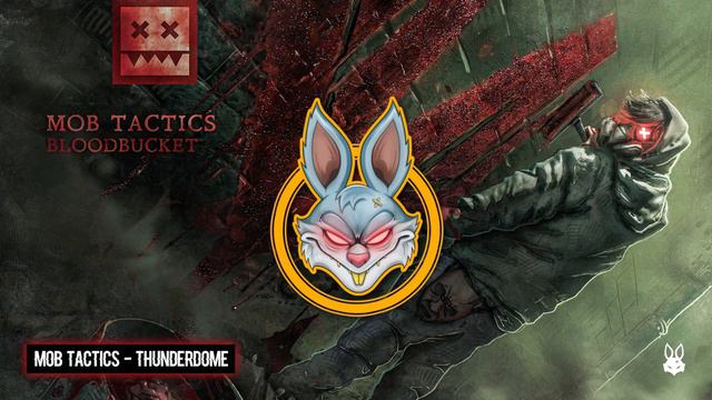 Mob Tactics - Thunderdome Eatbrain