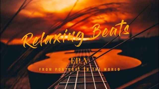 Relaxing Beats & Music to Relax, Chill and Study V