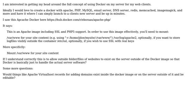 How does Docker work as far as being able to edit Apache config files and similar stuff?