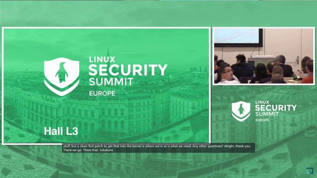 2024-09-17 Linux Security Summit Europe 2024 - Day 2-1 - Hall L3 - Live from Vienna Austria