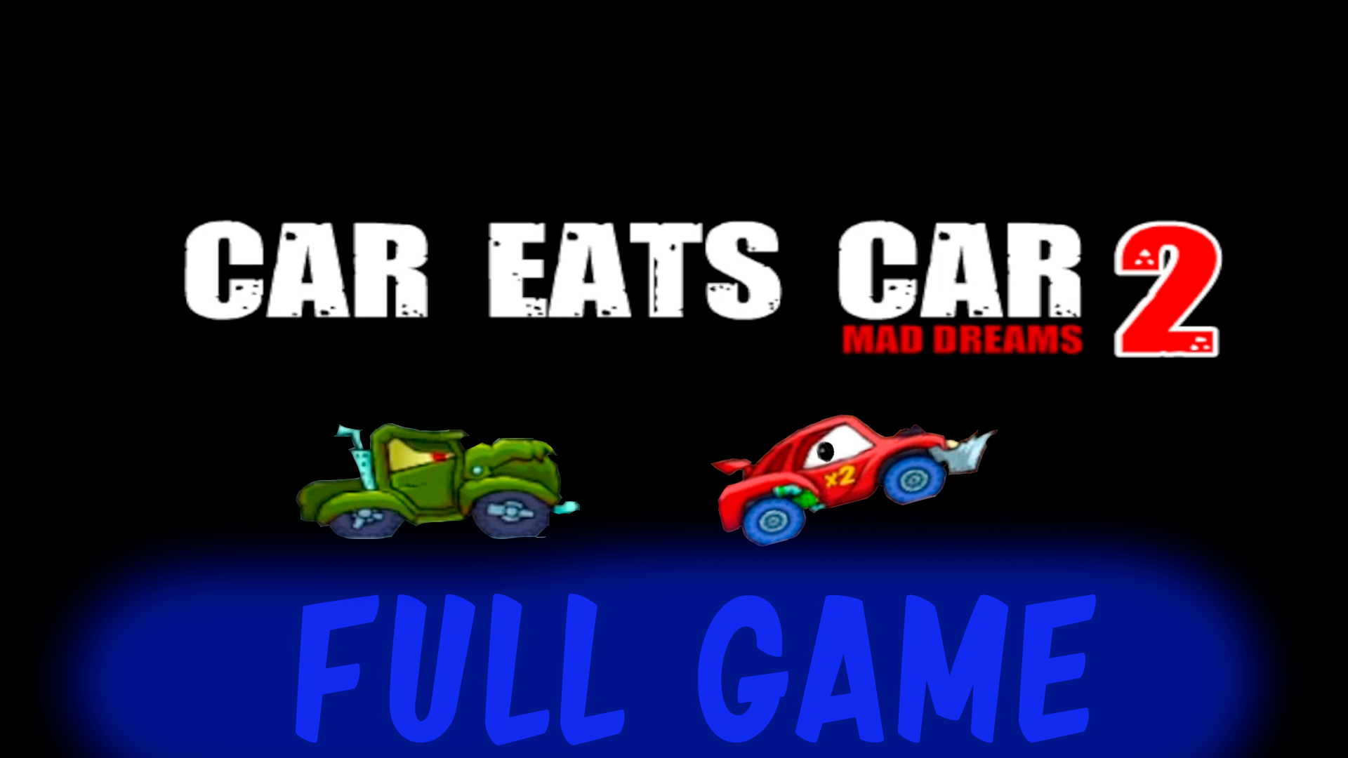 Car Eats Car 2 Full Complete