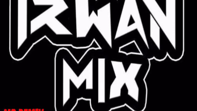 DJ LASA RIALE 2021 Irwan Mix X Ikki'e Regssas Req# Devhy try Zikrah