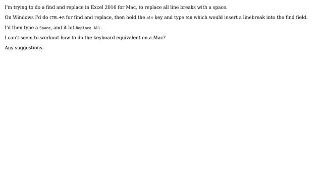 Apple: Mac equivalent of ALT+010 for Windows (Replace Carriage Return/Line Breaks)