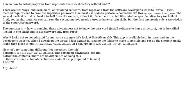 Ubuntu: How to install programs into user directory without sudo?