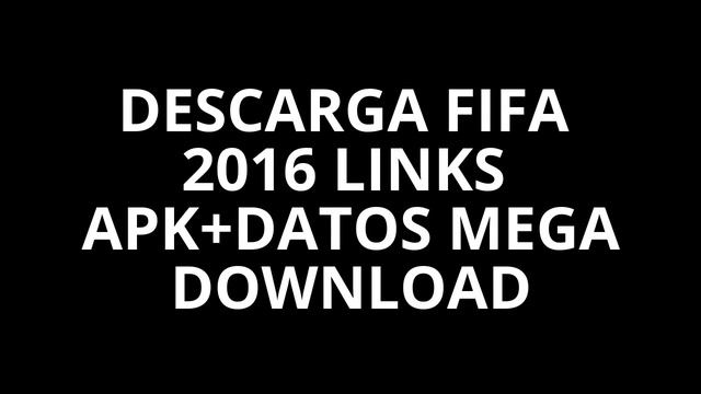 DESCARGA FIFA 2016 LINKS MEGA DOWNLOAD