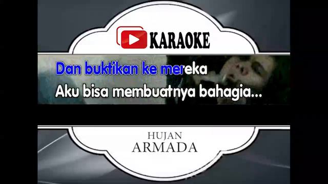 Lagu Karaoke ARMADA BAND - HUJAN (POP INDONESIA) | Official Karaoke Musik Video