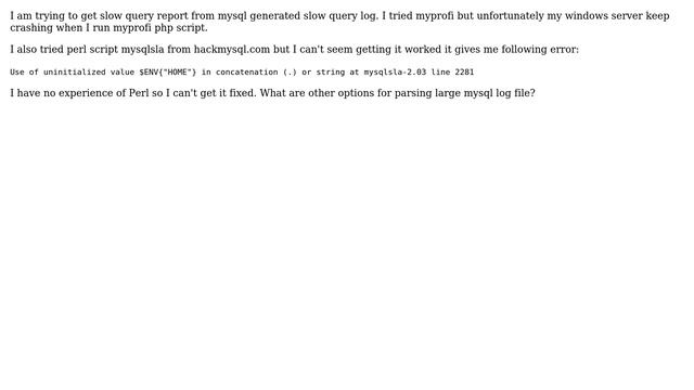 DevOps  SysAdmins: Getting mysql slow query report from 20 GB file