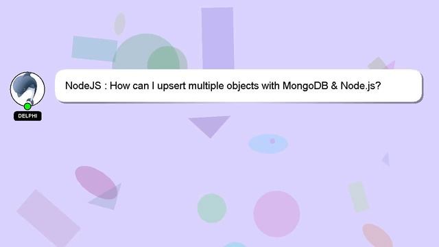 NodeJS : How can I upsert multiple objects with MongoDB & Node.js?