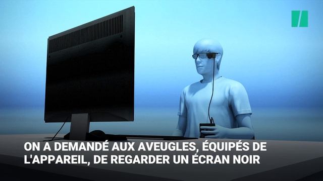 Des personnes aveugles ont partiellement recouvré la vue avec cet appareil