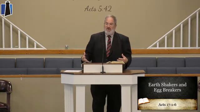 Earth Shakers and Egg Breakers | Acts 17:1-6