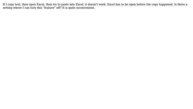 copy paste into excel fails if excel is not open before copying