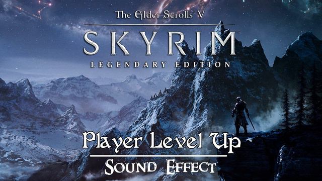 The Elder Scrolls V: Skyrim | Player Level Up [Sound Effect]