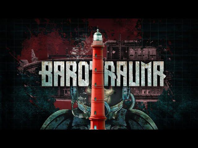 Barotrauma 7 Сезон №23 Маяк надежды. [Экстремальная сложность]