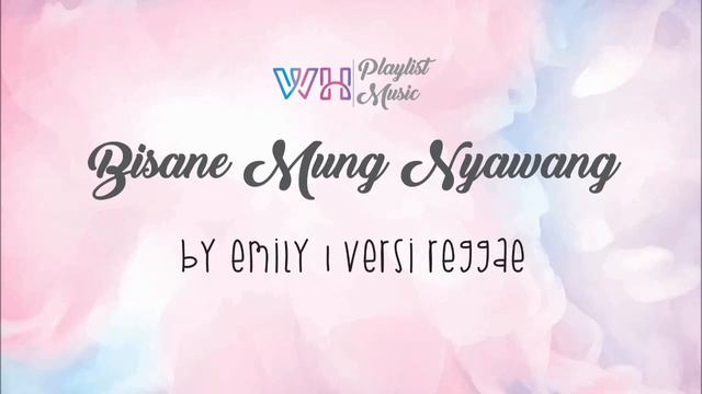 Bisane Mung Nyawang Versi Reggae | Cover by Emily Young
