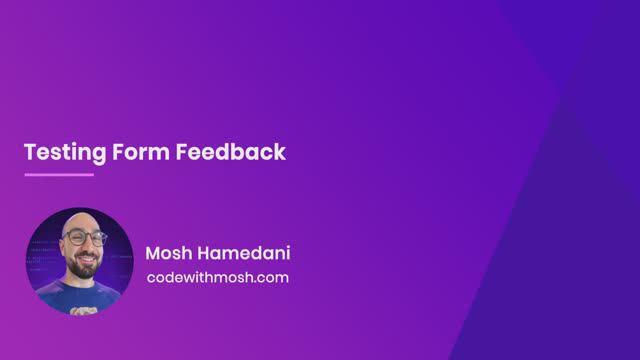 64. Testing Form Feedback