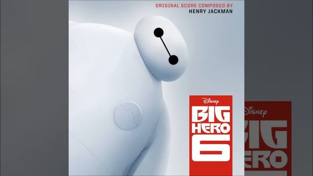 Big Hero 6 Soundtrack - 05 Tadashi Henry Jackman