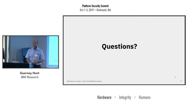Protected Execution Facility — Guerney Hunt, IBM Research — Platform Security Summit 2019