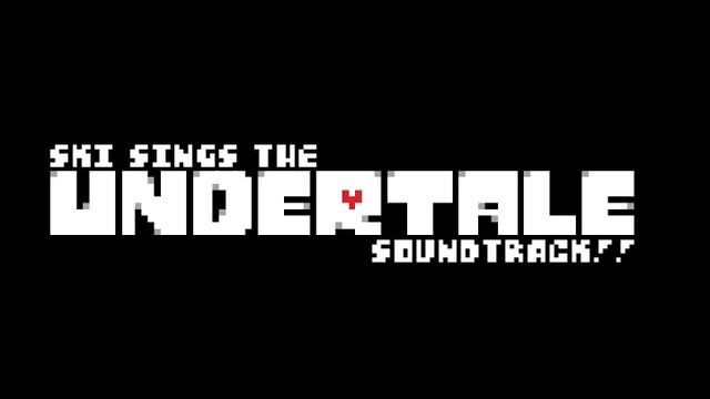 Ski Sings The Entire Undertale Soundtrack | Room Of Dog