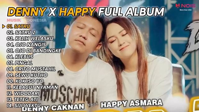 DENNY CAKNAN X HAPPY ASMARA SATRU FULL ALBUM TERBARU 2023