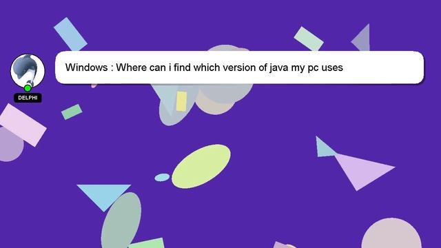 Windows : Where can i find which version of java my pc uses