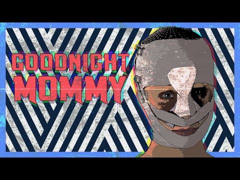 The Maternal Horror of Goodnight Mommy