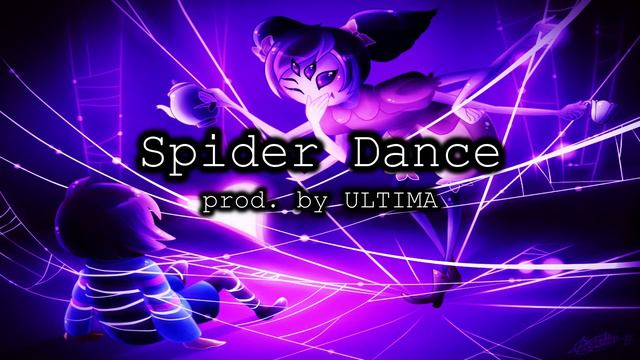 Spider Dance - prod. by ULTIMA (Undertale Remix)