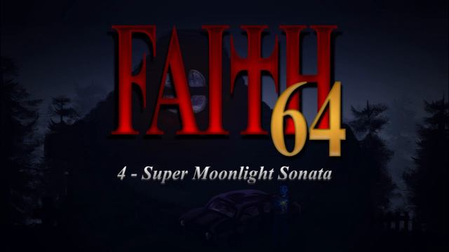 Faith 64 Soundtrack