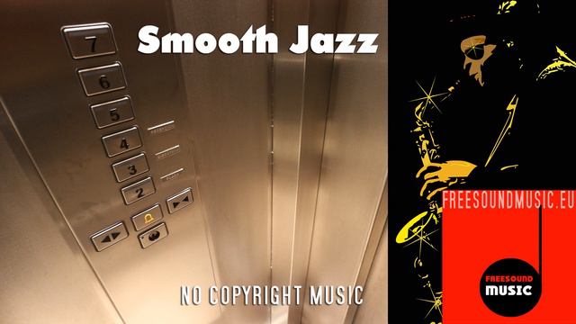 Elevator Sax -   smooth jazz, no copyright background music