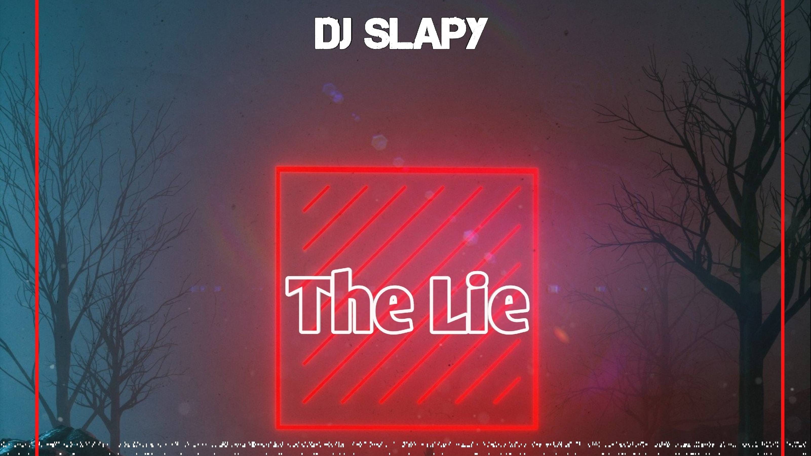 DJ Slapy - The Lie (Independent Records)