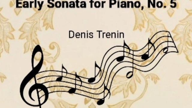 Early Sonata for Piano, No. 5