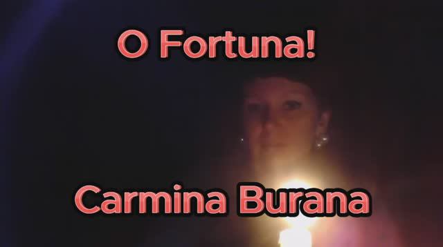 O Fortuna! "Carmina Burana"
