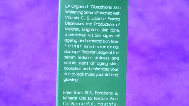 LA Organo L - GLUTATHIONE Skin Whitening Serum/Get Fairer, Spotless, Glowing & Brighten Skin