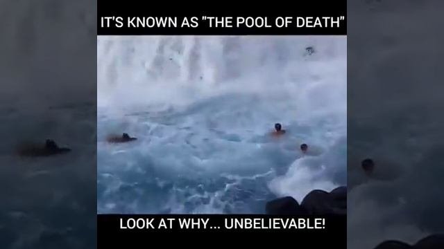 This is why its Called The Pool Of Death  Death Pool  Devils Pool