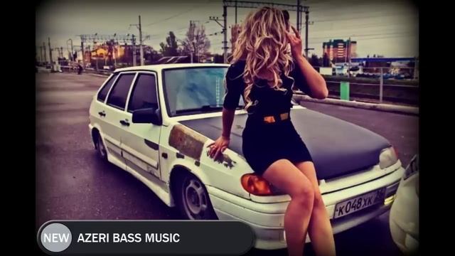 Azeri Bass Music 2017 (GiTme KaL)